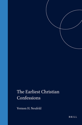 Earliest Christian Confessions