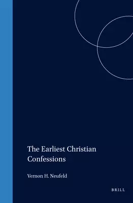 Earliest Christian Confessions