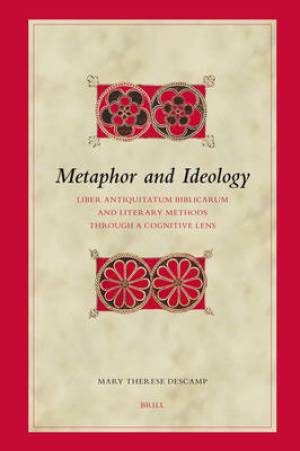 Metaphor and Ideology: Liber Antiquitatum Biblicarum and Literary Methods Through a Cognitive Lens