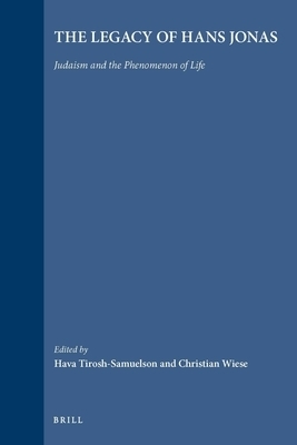 The Legacy of Hans Jonas: Judaism and the Phenomenon of Life
