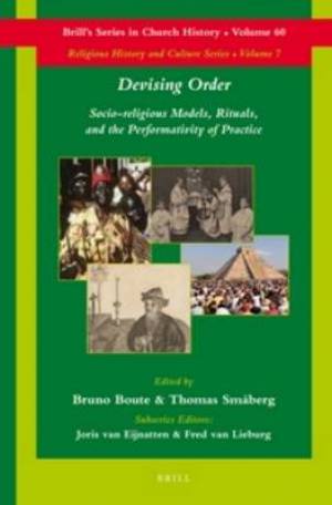 Devising Order: Socio-Religious Models, Rituals, and the Performativity of Practice
