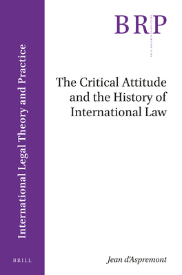 The Critical Attitude and the History of International Law