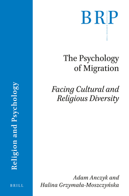 The Psychology of Migration: Facing Cultural and Religious Diversity