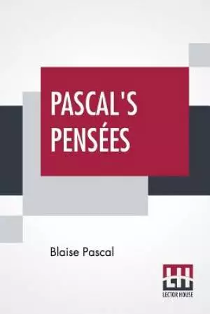 Pascal's Pensees: Introduction By T. S. Eliot