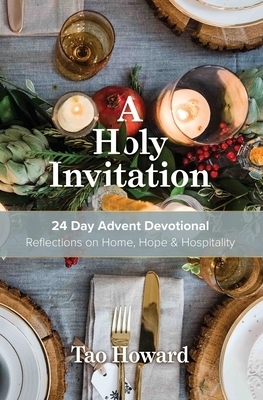 A Holy Invitation: Reflections on Home, Hope & Hospitality