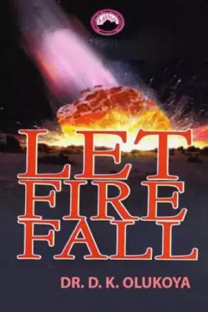 Let Fire Fall