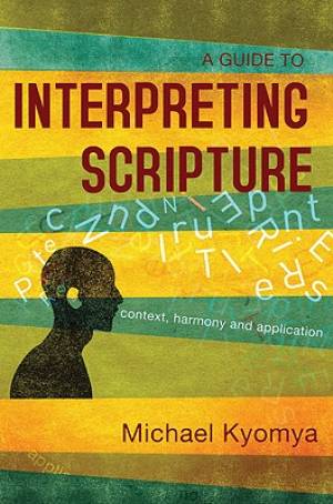 A Guide to Interpreting Scripture