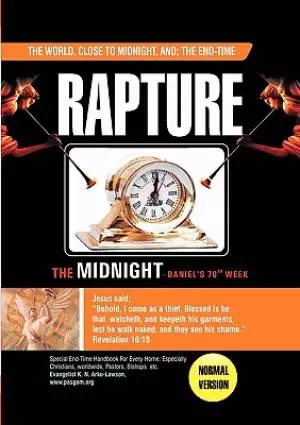 THE WORLD, CLOSE TO MIDNIGHT, AND : THE END-TIME: RAPTURE- Normal version