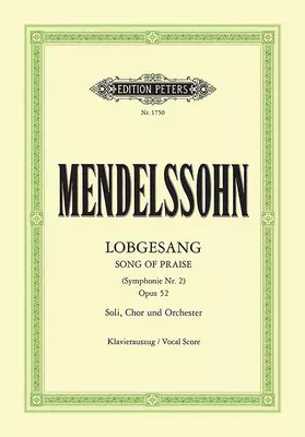 Lobgesang (Symphony No. 2 in B Flat) Op. 52 (Vocal Score): Symphony-Cantata for Sst Soli, Choir and Orchestra (Ger)