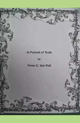 In Pursuit of Truth