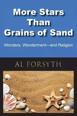 More Stars Than Grains of Sand: Wonders, Wonderment -- and Religion