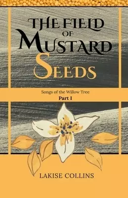 The Field of Mustard Seeds