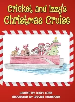 Cricket and Izzy's Christmas Cruise