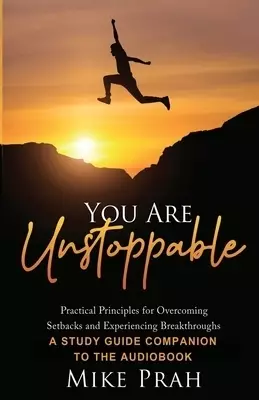 You Are Unstoppable: A Study Guide Companion to the Audiobook