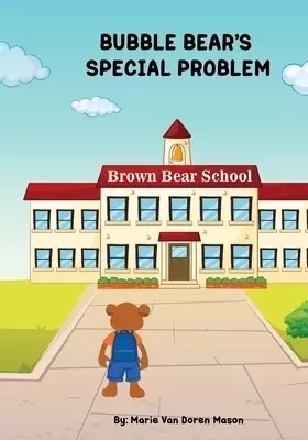 Bubble Bear's Special Problem