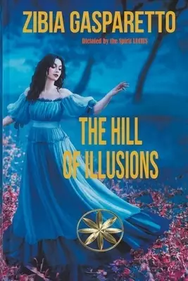 The Hill of Illusions