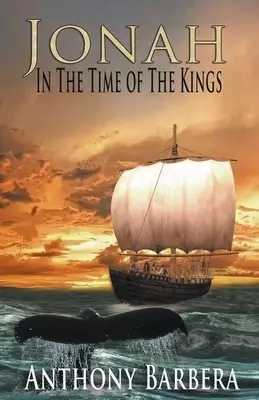 Jonah In the Time of the Kings: A  Novel