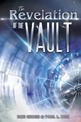 The Revelation of the Vault: Provision for the Vision