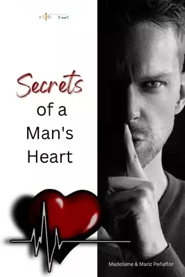 Secrets of A Man's Heart: A 7-Day Journey to True Repentance