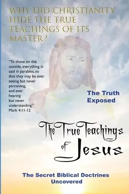 The True Teachings of Jesus: The Secret Doctrines