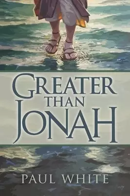 Greater Than Jonah