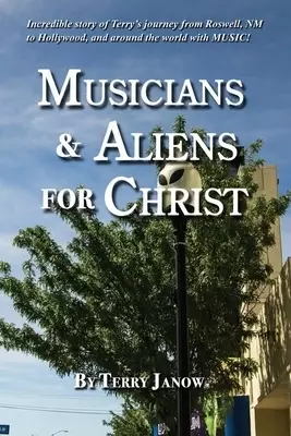 Musicians & Aliens for Christ