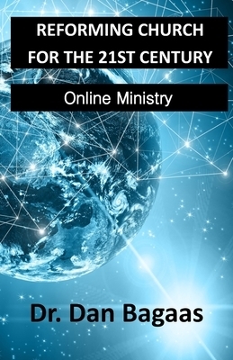 Reforming Church for the 21st Century: Online Ministry