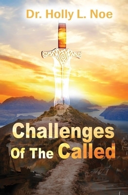 The Challenges of The Called