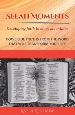 Selah Moments: Developing Faith to Move Mountains