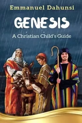 Genesis A Christian Child's Guide