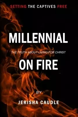 Millennial on Fire