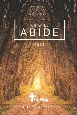 2021 - We Will Abide: Prayer, Bible, Journal