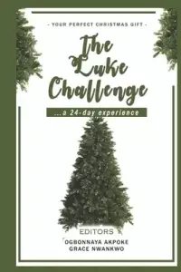 The Luke Challenge: A 24-day Experience: : The Perfect Christmas Gift