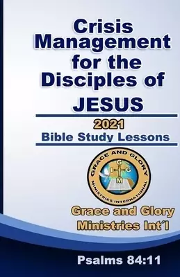Crisis Management for the Disciples of Jesus