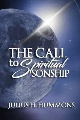 The Call To Spiritual Sonship