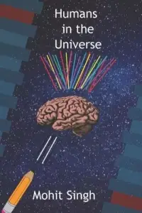 Humans in the Universe