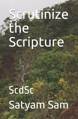 Scrutinize the Scripture: ScdSc