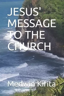 Jesus' Message to the Church