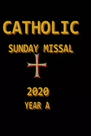Catholic Sunday Missal 2020: : Year A
