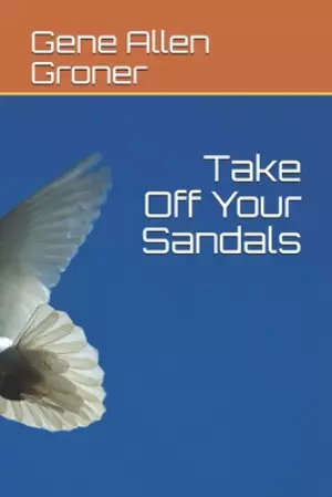 Take Off Your Sandals