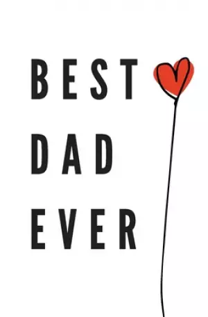 Best Dad Ever: Perfect Personalized Gift Idea Father's Day From Kid toddler Coloring Activity Funny Book Coupon