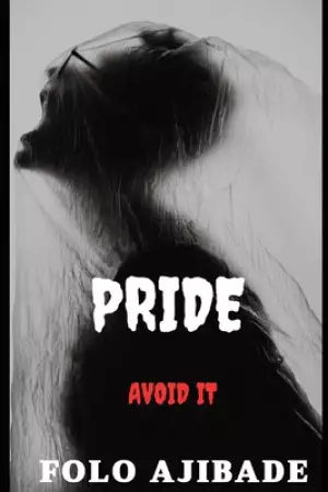Pride: Avoid It