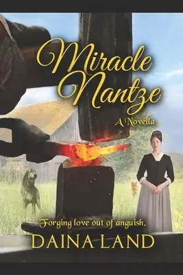Miracle Nantze: A Novella
