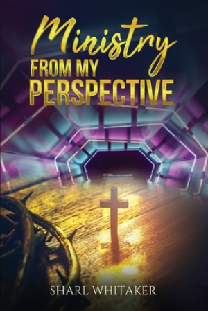 Ministry from My Perspective