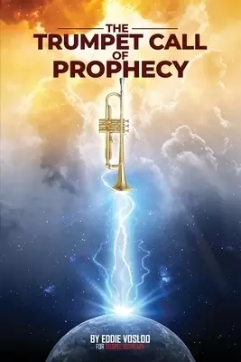 The Trumpet Call of Prophecy