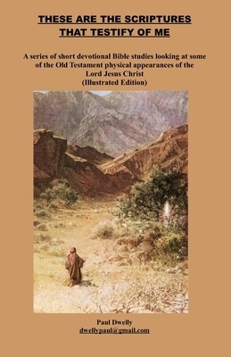 These are the Scriptures that testify of me (illustrated edition)
