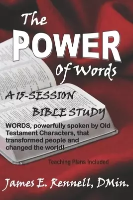 The Power of Words: A 15-Session Bible Study