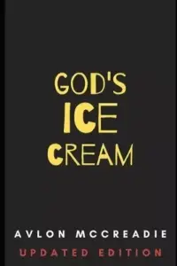God's Ice-Cream: Updated Edition