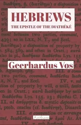 Hebrews: The Epistle of The Diath
