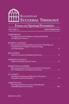 Bulletin of Ecclesial Theology, Volume 7.2: Spiritual Formation